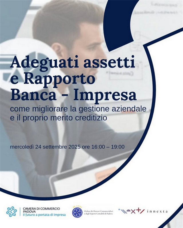 ADEGUATI ASSETTI e RAPPORTO BANCA – IMPRESA