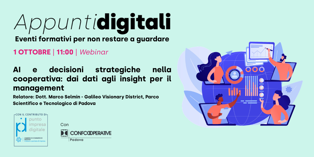 Rassegna Punto Impresa Digitale - Webinar “AI e decisioni strategiche nella cooperativa: dai dati agli insight per il management”