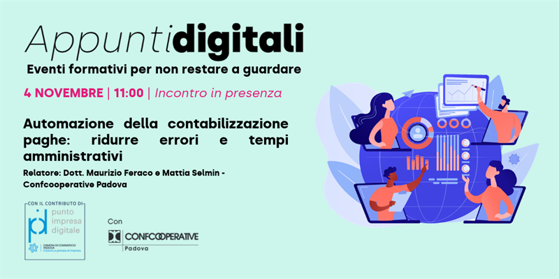 Rassegna Punto Impresa Digitale - incontro in presenza “Automazione della contabilizzazione paghe: ridurre errori e tempi amministrativi”